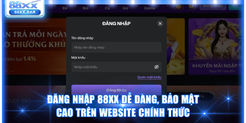 Đăng nhập 88XX dễ dàng, bảo mật cao trên website chính thức